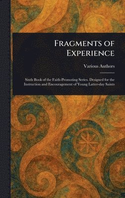 Fragments of Experience 1