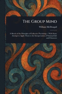 William McDougall - Group Mind, Häftad