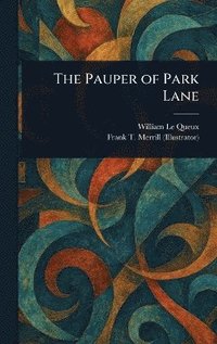 bokomslag Pauper of Park Lane