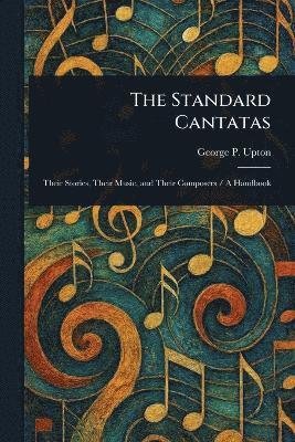bokomslag Standard Cantatas