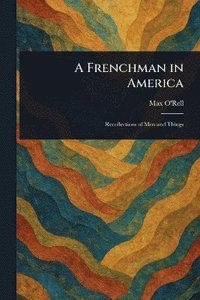 bokomslag Frenchman in America