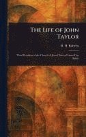 bokomslag The Life of John Taylor