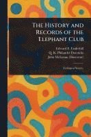 Edward F (Edward Fitch) Underhill, Q K Philander Doesticks, John McLenan - History and Records of the Elephant Club, Häftad