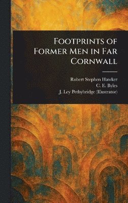 bokomslag Footprints of Former Men in Far Cornwall
