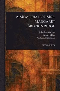 bokomslag Memorial of Mrs. Margaret Breckinridge