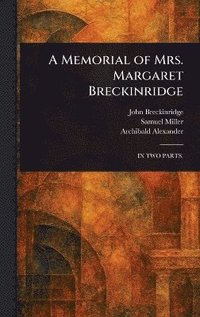 bokomslag Memorial of Mrs. Margaret Breckinridge