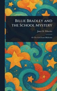 bokomslag Billie Bradley and the School Mystery