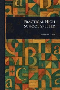 bokomslag Practical High School Speller
