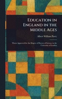 bokomslag Education in England in the Middle Ages