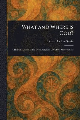 What and Where is God?