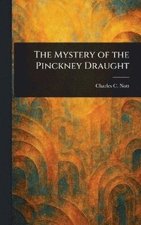 bokomslag Mystery of the Pinckney Draught