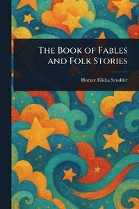 bokomslag Book of Fables and Folk Stories