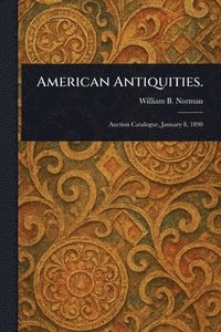 bokomslag American Antiquities.