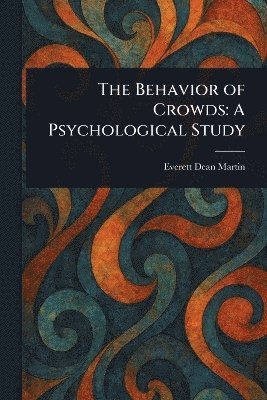 bokomslag Behavior of Crowds