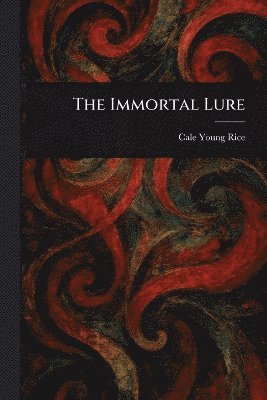 bokomslag Immortal Lure