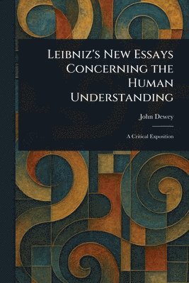 bokomslag Leibniz's New Essays Concerning the Human Understanding