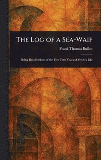 bokomslag Log of a Sea-Waif