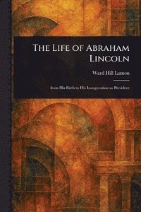 bokomslag Life of Abraham Lincoln