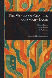 bokomslag Works of Charles and Mary Lamb