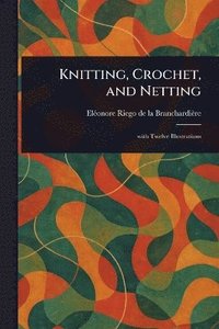 bokomslag Knitting, Crochet, and Netting