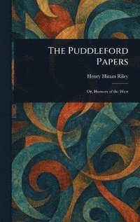 bokomslag Puddleford Papers