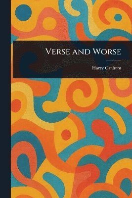 bokomslag Verse and Worse