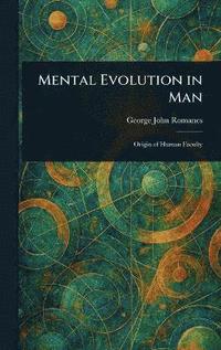 bokomslag Mental Evolution in Man