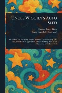 bokomslag Uncle Wiggily's Auto Sled