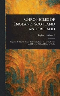 bokomslag Chronicles of England, Scotland and Ireland