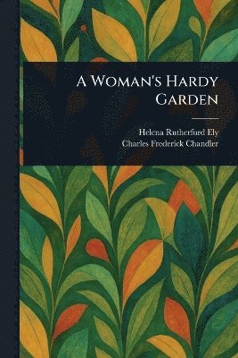 bokomslag Woman's Hardy Garden
