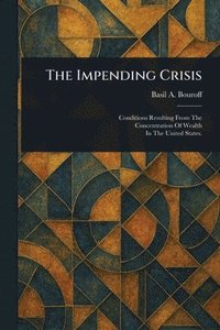 bokomslag Impending Crisis