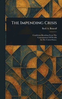 bokomslag Impending Crisis
