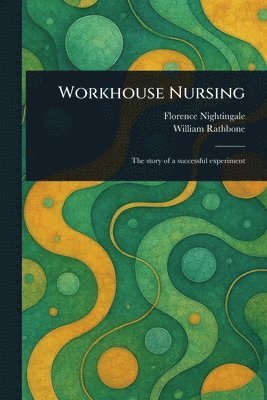 bokomslag Workhouse Nursing