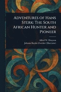 bokomslag Adventures of Hans Sterk
