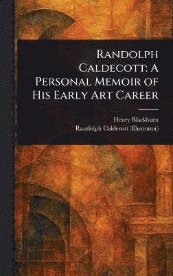 bokomslag Randolph Caldecott