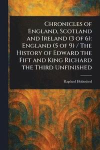 bokomslag Chronicles of England, Scotland and Ireland (3 of 6)