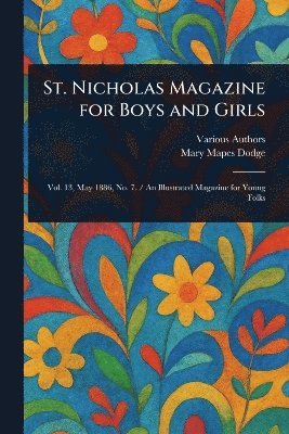 bokomslag St. Nicholas Magazine for Boys and Girls
