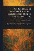 bokomslag Chronicles of England, Scotland and Ireland (3 of 6)