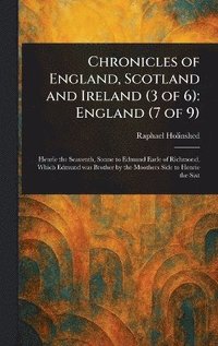 bokomslag Chronicles of England, Scotland and Ireland (3 of 6)