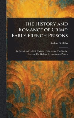 bokomslag History and Romance of Crime