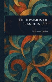 bokomslag Invasion of France in 1814