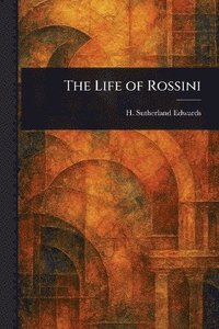 bokomslag Life of Rossini