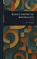 Kant's Theory of Knowledge 1