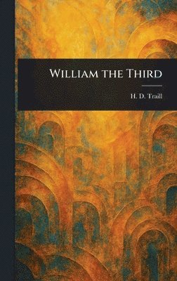 bokomslag William the Third