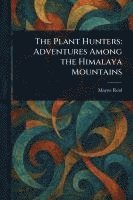 bokomslag Plant Hunters