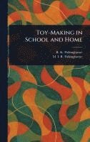 bokomslag Toy-Making in School and Home
