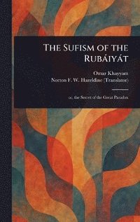 bokomslag Sufism of the Rubáiyát