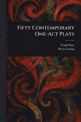 bokomslag Fifty Contemporary One-Act Plays