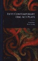 bokomslag Fifty Contemporary One-Act Plays