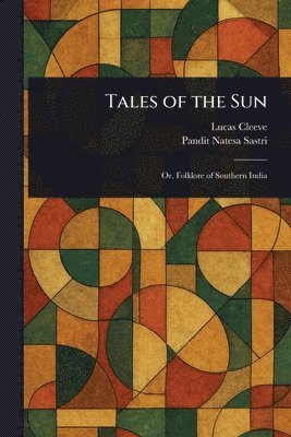 bokomslag Tales of the Sun